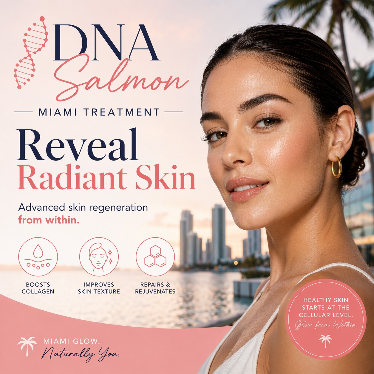 DNA Salmon Miami Treatment Reveal Radiant Skin