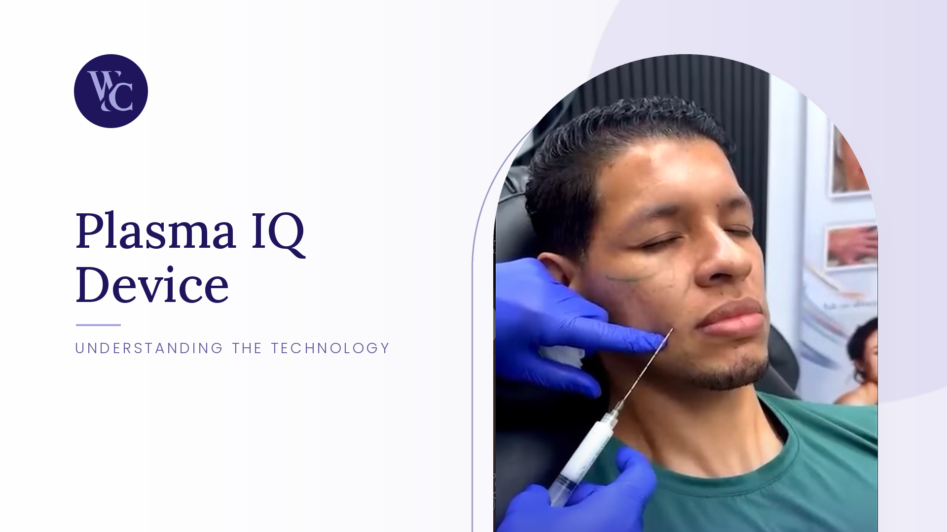 Plasma IQ Device