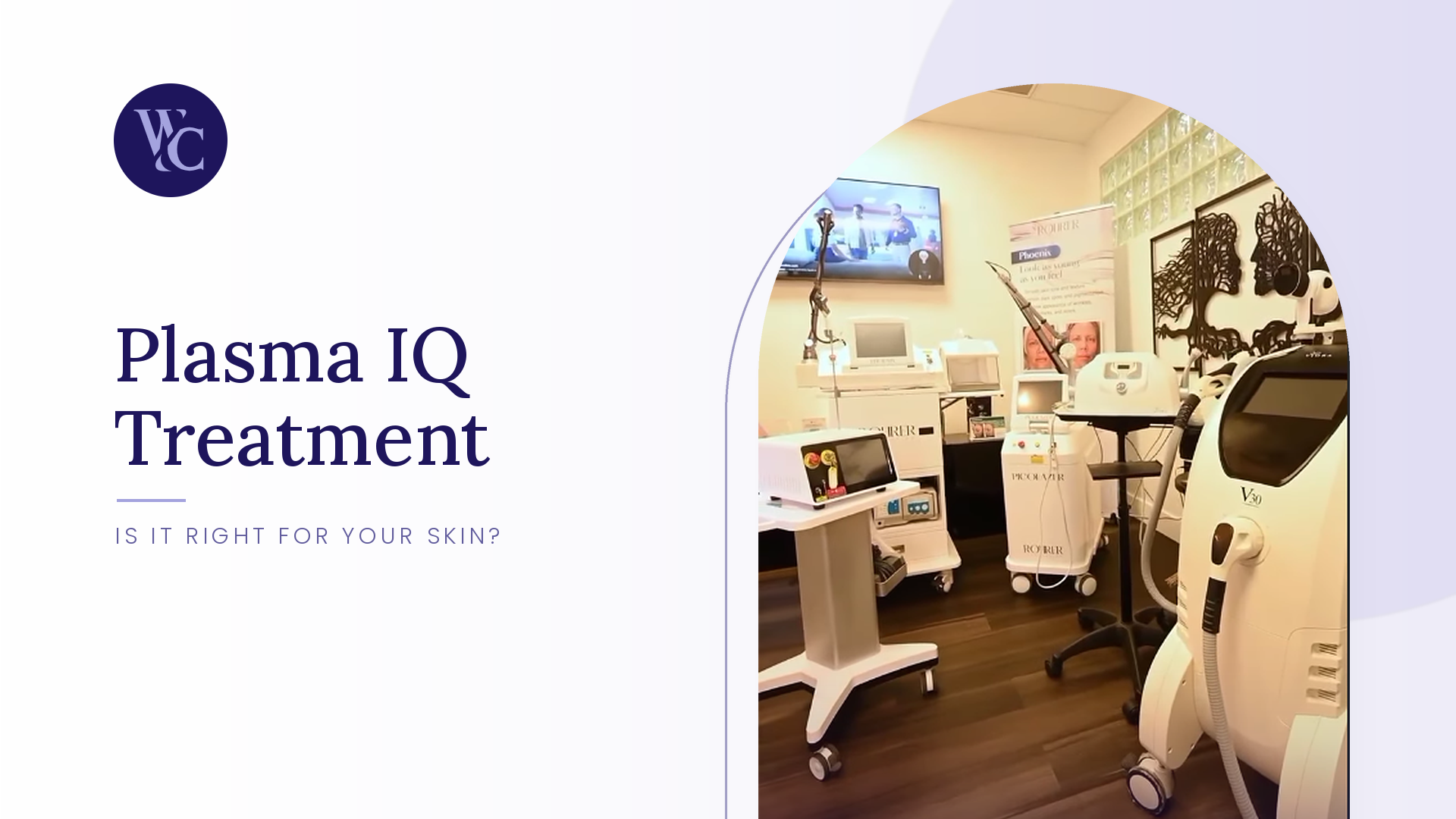 Plasma IQ Treatment